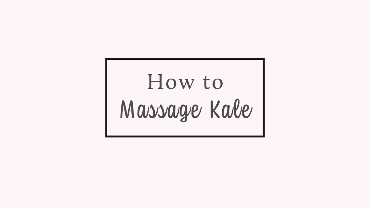 How to massage kale