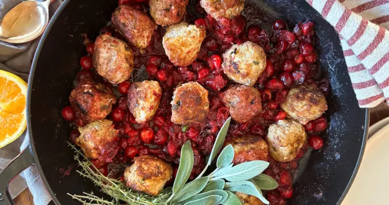 Turkey Herb and Goat Cheese Meatballs in a Cranberry Orange Sauce